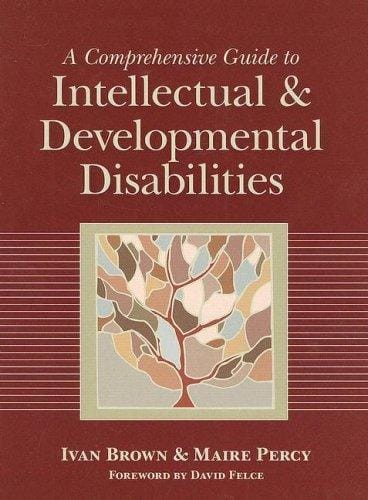 A Comprehensive Guide to Intellectual and Developmental Disabilities