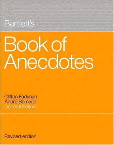 Bartlett's book of anecdotes
