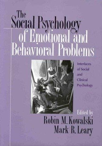 The social psychology of emotional and behavioral problems