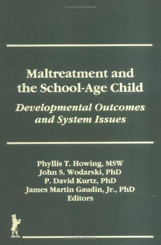 Maltreatment and the School-Age Child