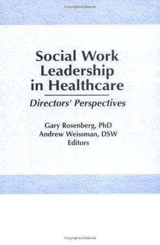 Social work leadership in healthcare