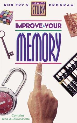Improve Your Memory (Ron Fry's How to Study Program)