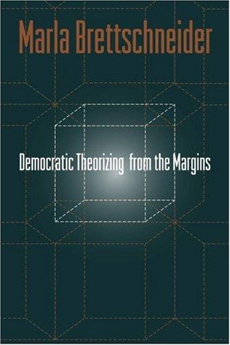 Democratic theorizing from the margins