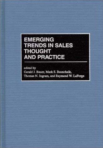 Emerging trends in sales thought and practice