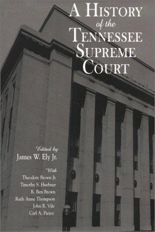 A history of the Tennessee Supreme Court