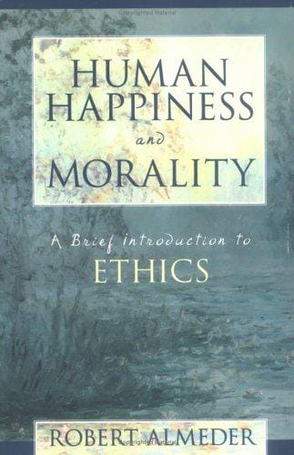 Human happiness and morality