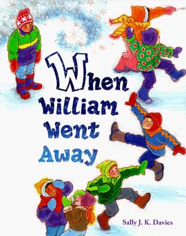 When William went away