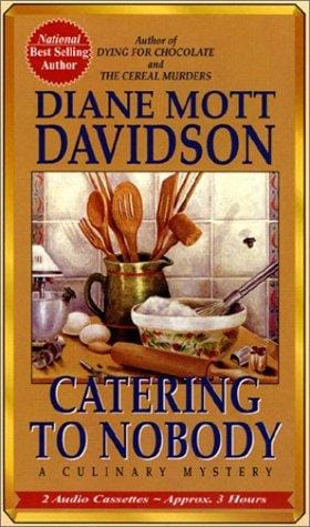 Catering to Nobody (Culinary Mystery)