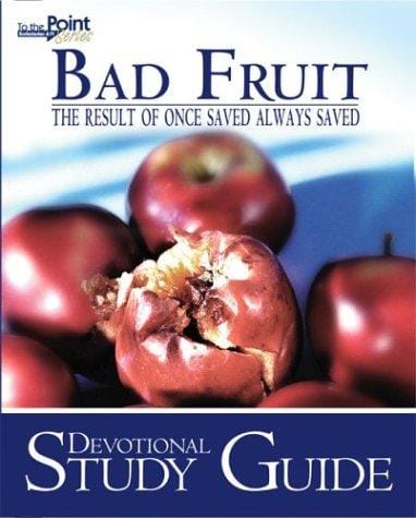 Bad Fruit Devotional Study Guide