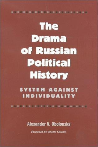 The Drama of Russian Political History