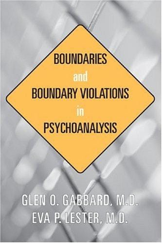 Boundaries and boundary violations in psychoanalysis