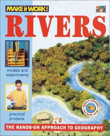 Rivers (Make it Work! Geography)