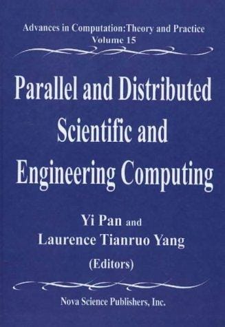 Parallel and distributed scientific and engineering computing