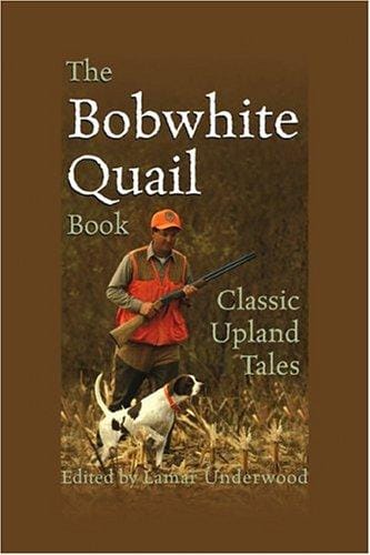 The Bobwhite quail book