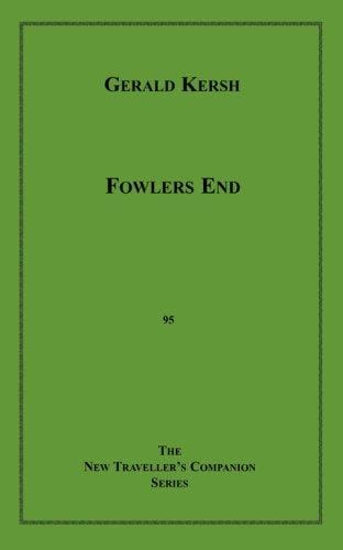Fowlers End (The New Traveller's Companion)