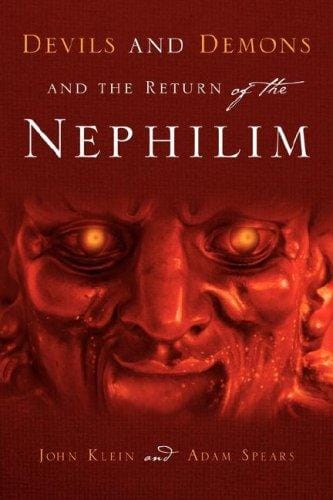 Devils and demons and the return of the nephilim