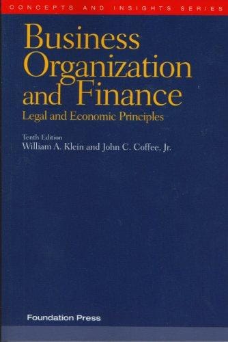 Business Organization and Finance, Legal and Economic Principles (Concepts and Insights)