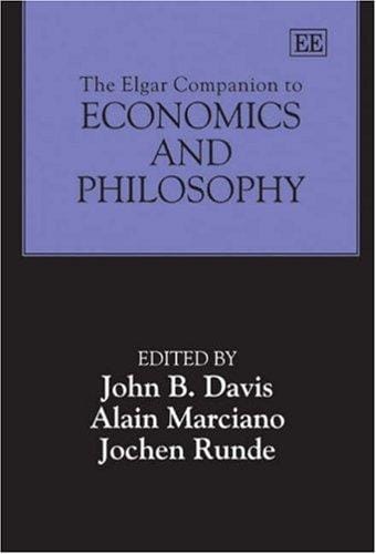 The Elgar companion to economics and philosophy