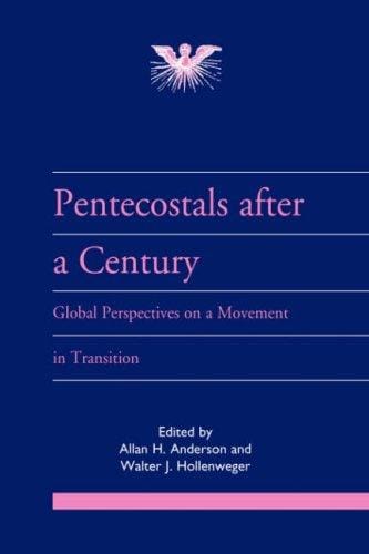 Pentecostals after a century