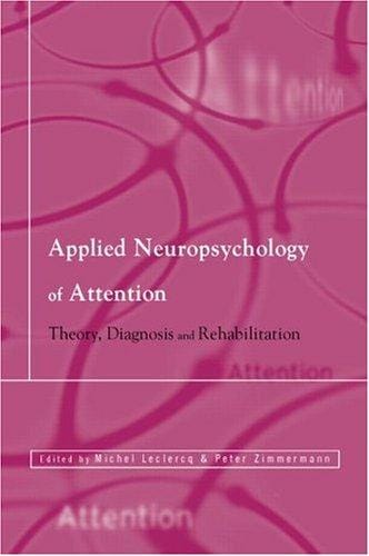 Applied neuropsychology of attention