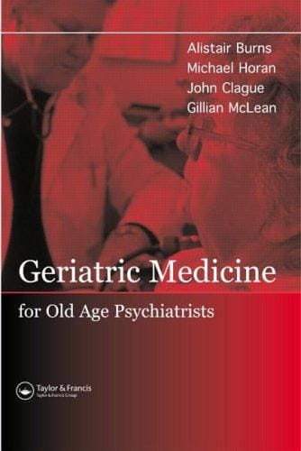 Geriatric medicine for old age psychiatrists
