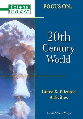 20th Century World (Focus on Gifted and Talented)