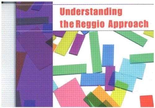 Understanding the Reggio Approach  Early Years Education in Practice