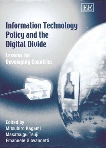 Information technology policy and the digital divide