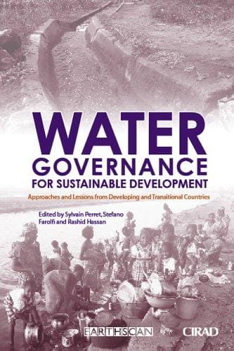 WATER GOVERNANCE FOR SUSTAINABLE DEVELOPMENT; ED. BY SYLVAIN PERRET