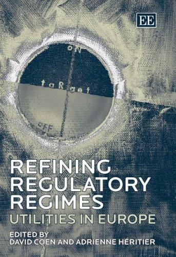 REFINING REGULATORY REGIMES: UTILITIES IN EUROPE; ED. BY DAVID COEN