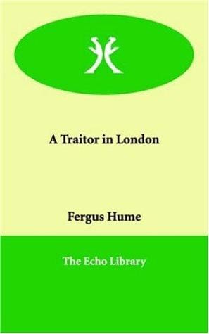 A Traitor in London