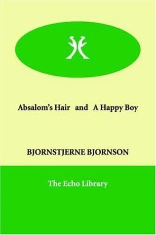 Absalom's Hair And a Happy Boy