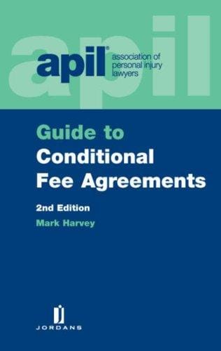 Apil Guide to Conditional Fee Agreements