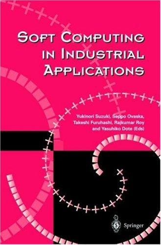 Soft computing in industrial applications