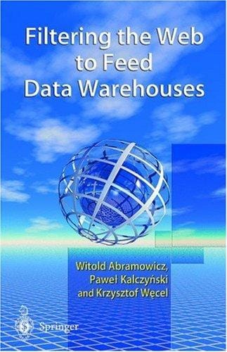 Filtering the Web to feed data warehouses