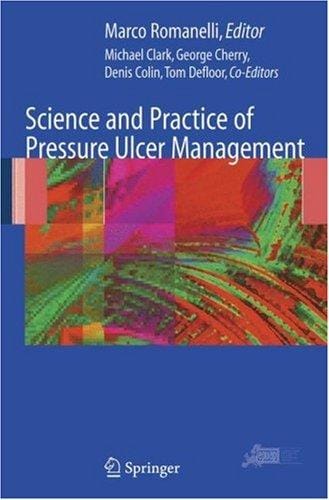 Science and Practice of Pressure Ulcer Management