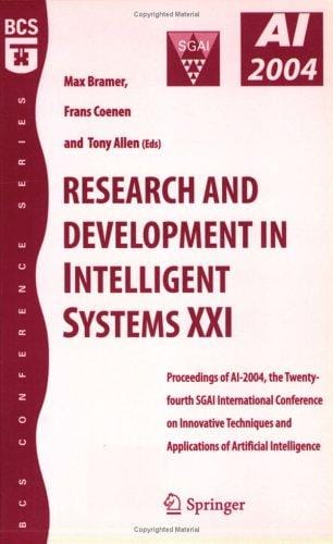 Research and development in intelligent systems XXI
