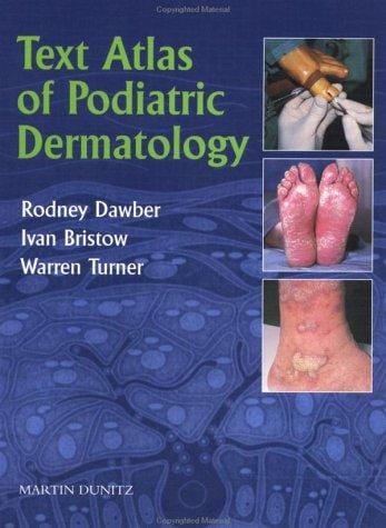 Text atlas of podiatric dermatology