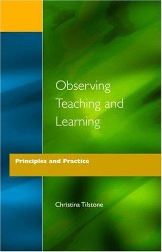 Observing teaching and learning