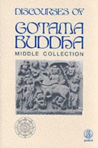 The Discourses of Gotama Buddha, middle collection