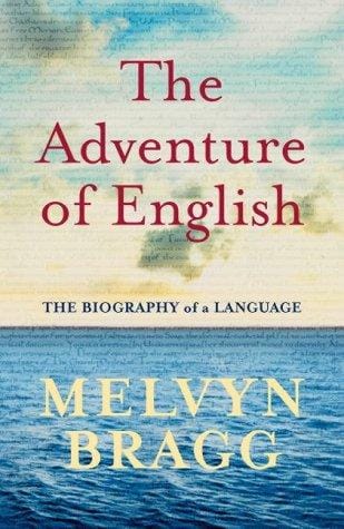 The Adventure of English 500 AD-2000