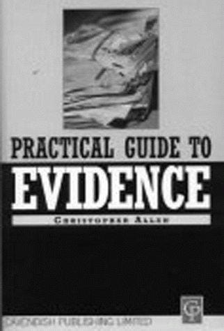 Practical guide to evidence