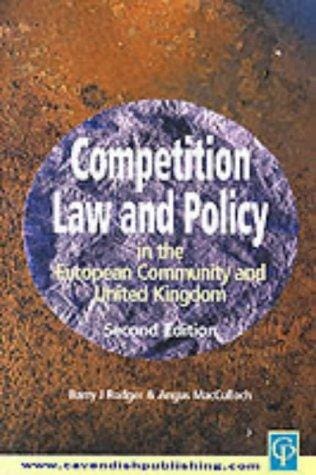 Competition Law and Policy in the Ec and Uk