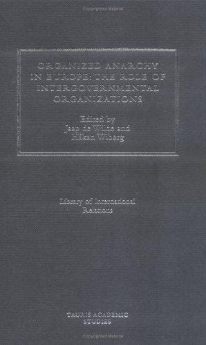 Organized anarchy in Europe