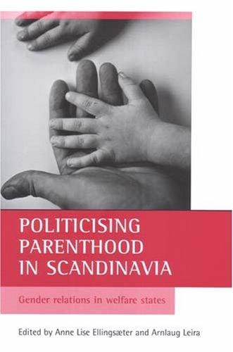Politicising parenthood in Scandinavia