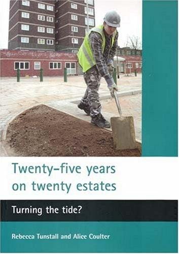 Twenty-five years on twenty estates
