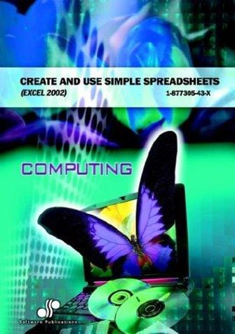 Create and Use Simple Spreadsheets Excel 2002