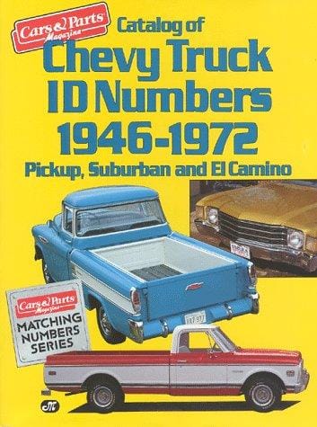 Catalog of Chevy truck ID numbers, 1946-1972