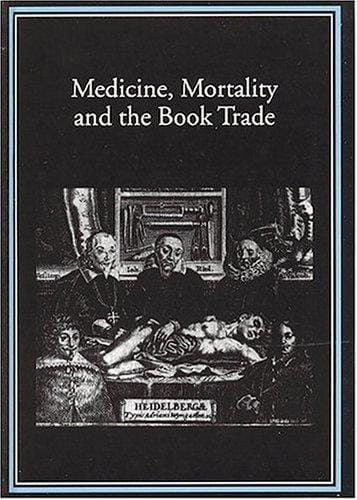 Medicine, mortality, and the book trade