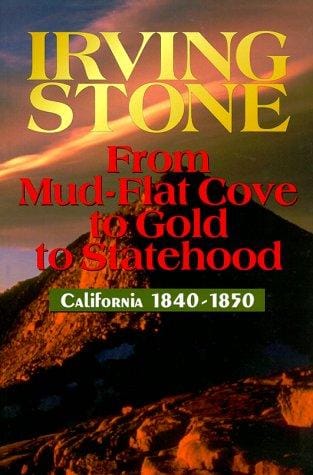 From mud-flat cove to gold to statehood